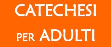 Catechesi per adulti 2018